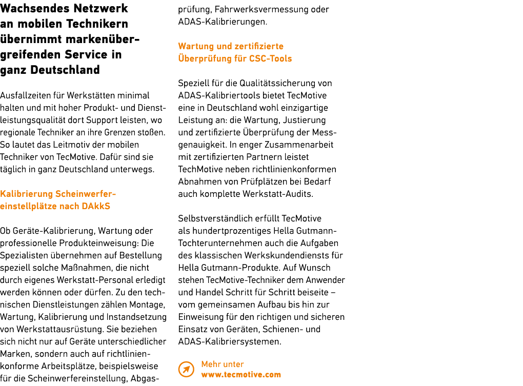 Wachsendes Netzwerk an mobilen Technikern ­ bernimmt marken ber­greifenden Service in ganz Deutschland Ausfallzeiten ...