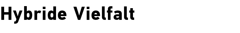 Hybride Vielfalt