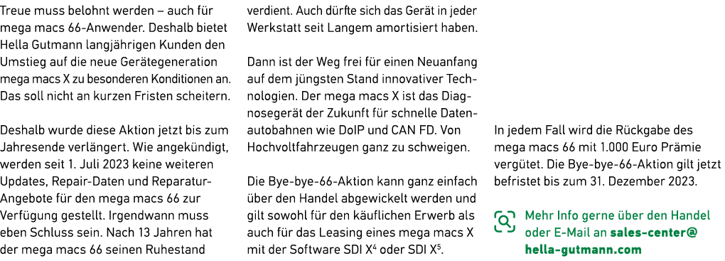 Treue muss belohnt werden – auch f r ­mega macs 66 Anwender. Deshalb bietet Hella Gutmann langj hrigen Kunden den Ums...