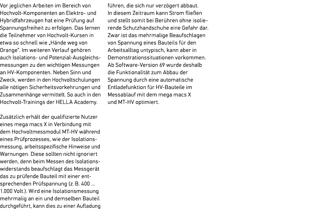 Vor jeglichen Arbeiten im Bereich von Hochvolt Komponenten an Elektro und Hybridfahrzeugen hat eine Pr fung auf Spann...