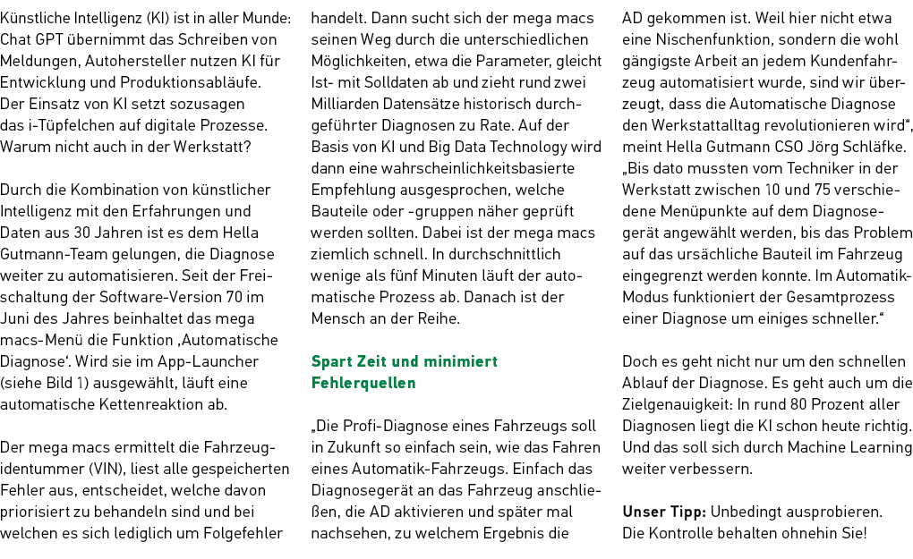 K nstliche Intelligenz (KI) ist in aller Munde: Chat GPT bernimmt das Schreiben von Meldungen, Autohersteller nutzen...