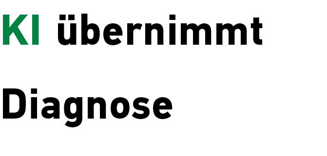 KI bernimmt Diagnose