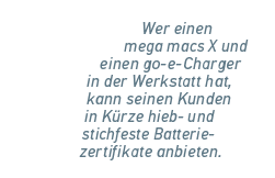 Wer einen mega macs X und ­einen ­go e Charger in der Werkstatt hat, kann ­seinen Kunden in K rze hieb und stichfeste...