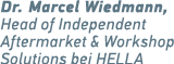 Dr. Marcel Wiedmann, Head of Independent ­Aftermarket & Workshop Solutions bei HELLA
