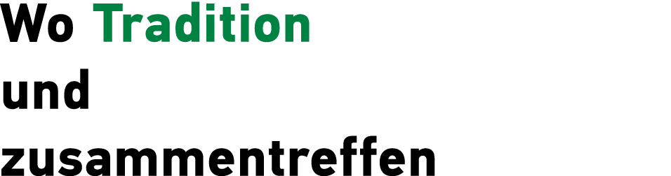 Wo Tradition und Moderne zusammentreffen