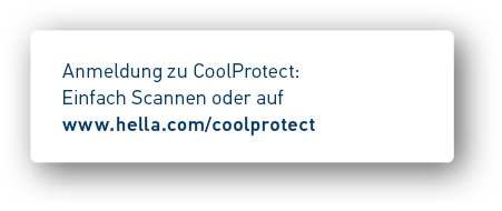 Anmeldung zu CoolProtect: Einfach Scannen oder auf www.hella.com/coolprotect
