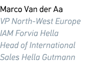 Marco Van der Aa VP North West Europe IAM Forvia Hella Head of International Sales Hella Gutmann