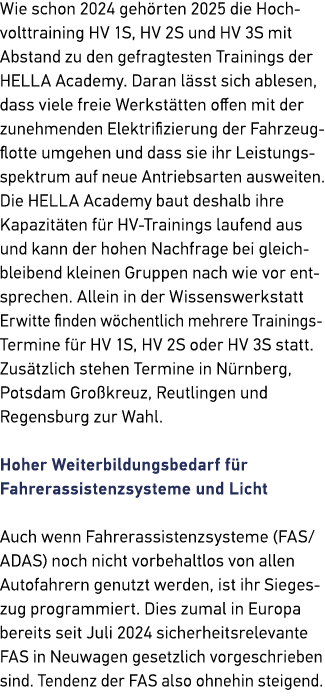 Wie schon 2024 geh rten 2025 die Hochvolttraining HV 1S, HV 2S und HV 3S mit ­Abstand zu den gefragtesten Trainings d...