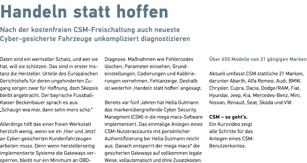 Handeln statt hoffen Nach der kostenfreien CSM Freischaltung auch neueste ­ Cyber gesicherte Fahrzeuge unkompliziert ...