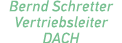 Bernd Schretter Vertriebsleiter DACH